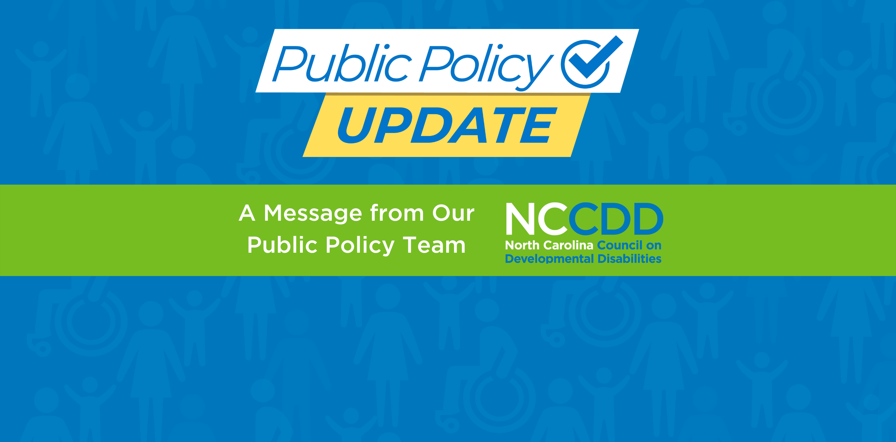 Public Policy Update - A Message from Our Public Policy Team