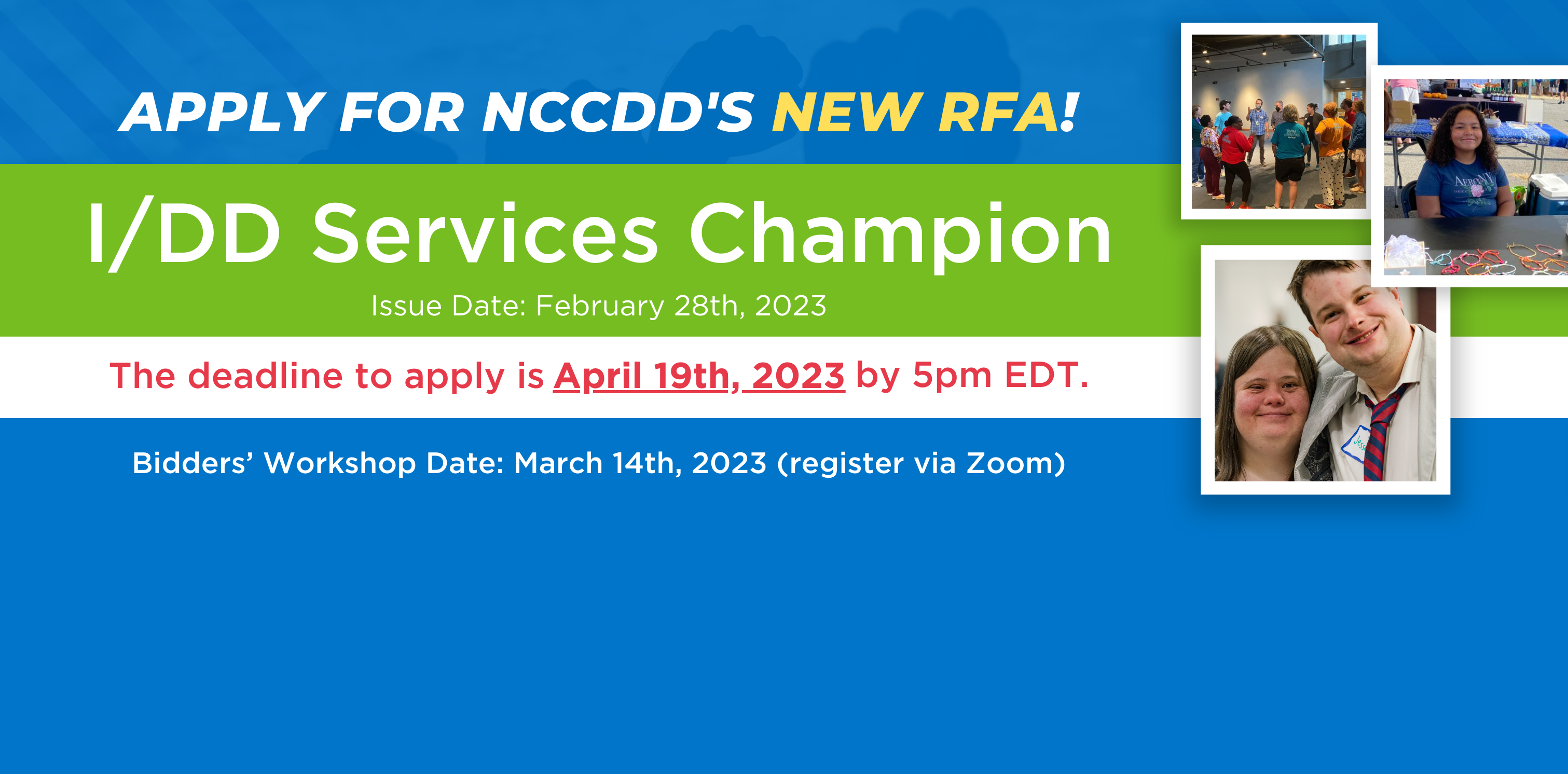 Apply by April 19th, 2023 for NCCDD's New RFA for I/DD Services Champion!