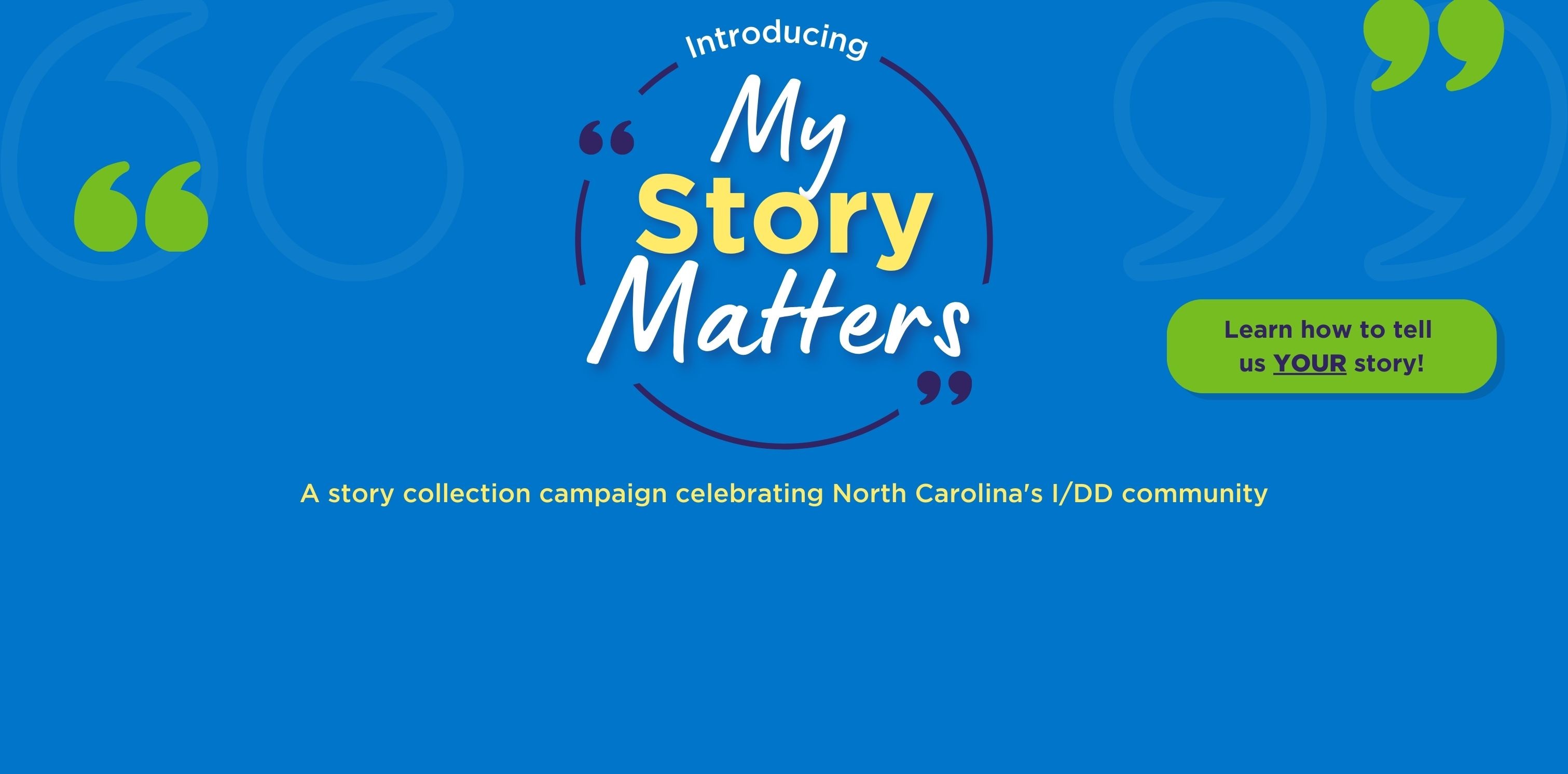 Introducing the My Story Matters  -  A story collection campaign.