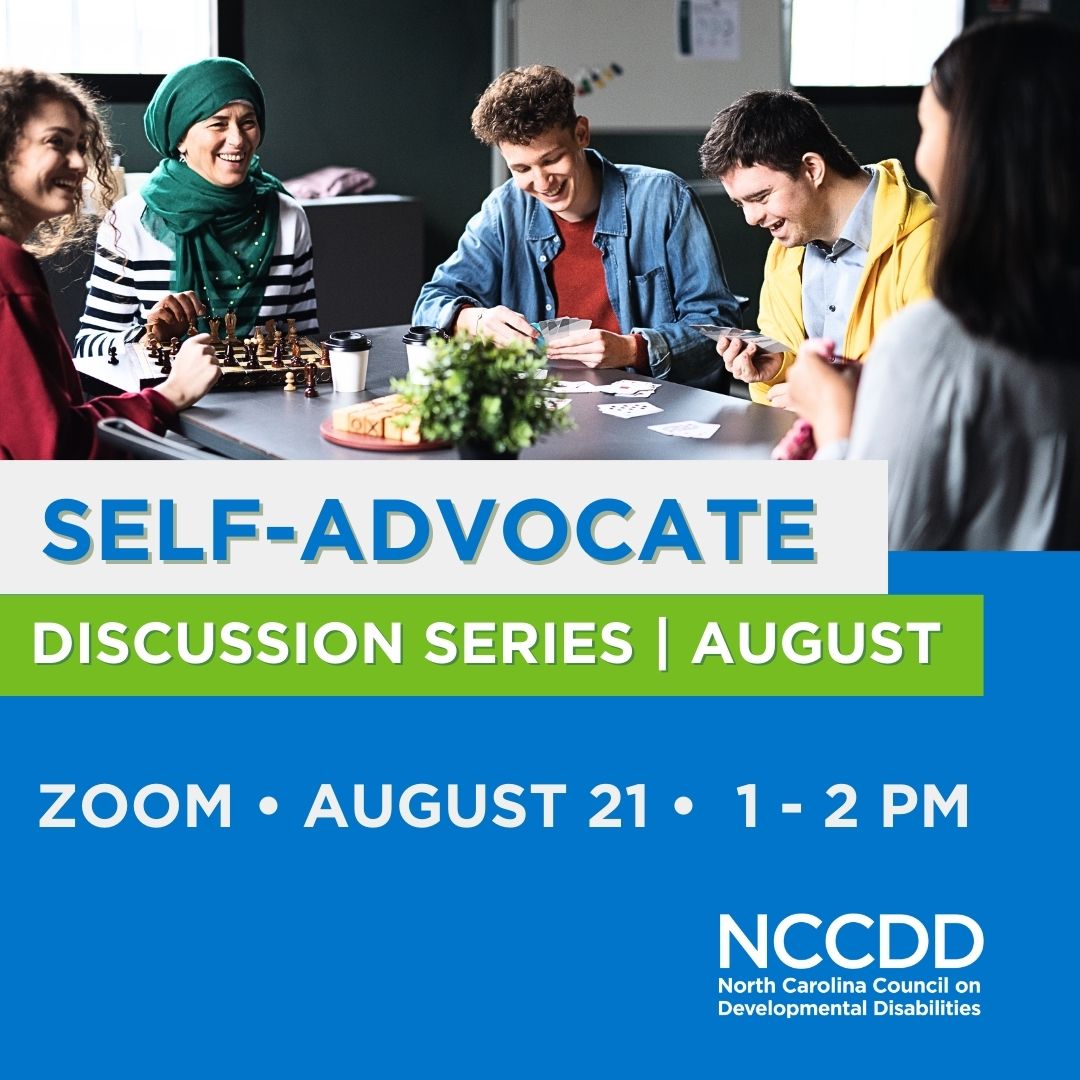Self-Advocate Discussion Series August 2024