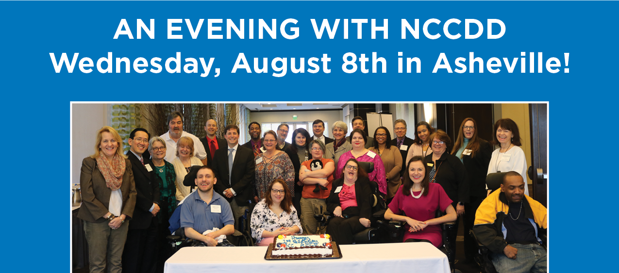 An Evening with NCCDD - Wednesday August 8 in Asheville!